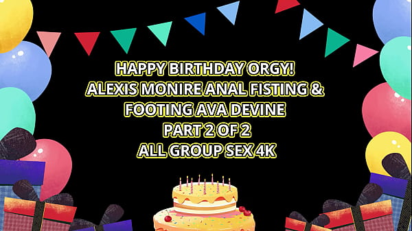 Alexis Monroe & Ava Devine’s Lesbian Ass Pounding Birthday Orgy!