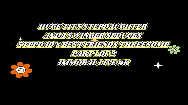 Stepdad’s Buddy Dean Spanks and Spitroasts Friend’s Daughter Ayda!